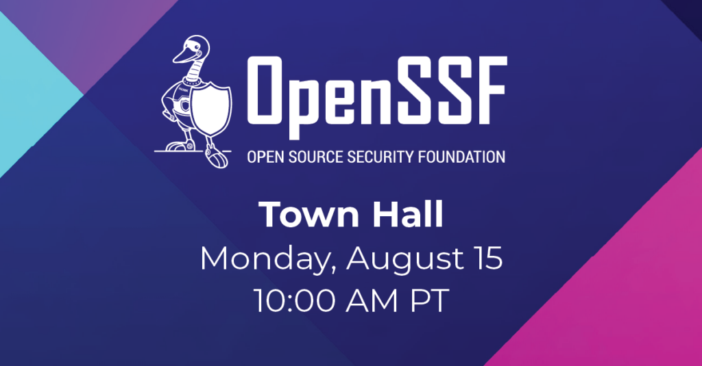 OpenSSF_TownHall_August2022