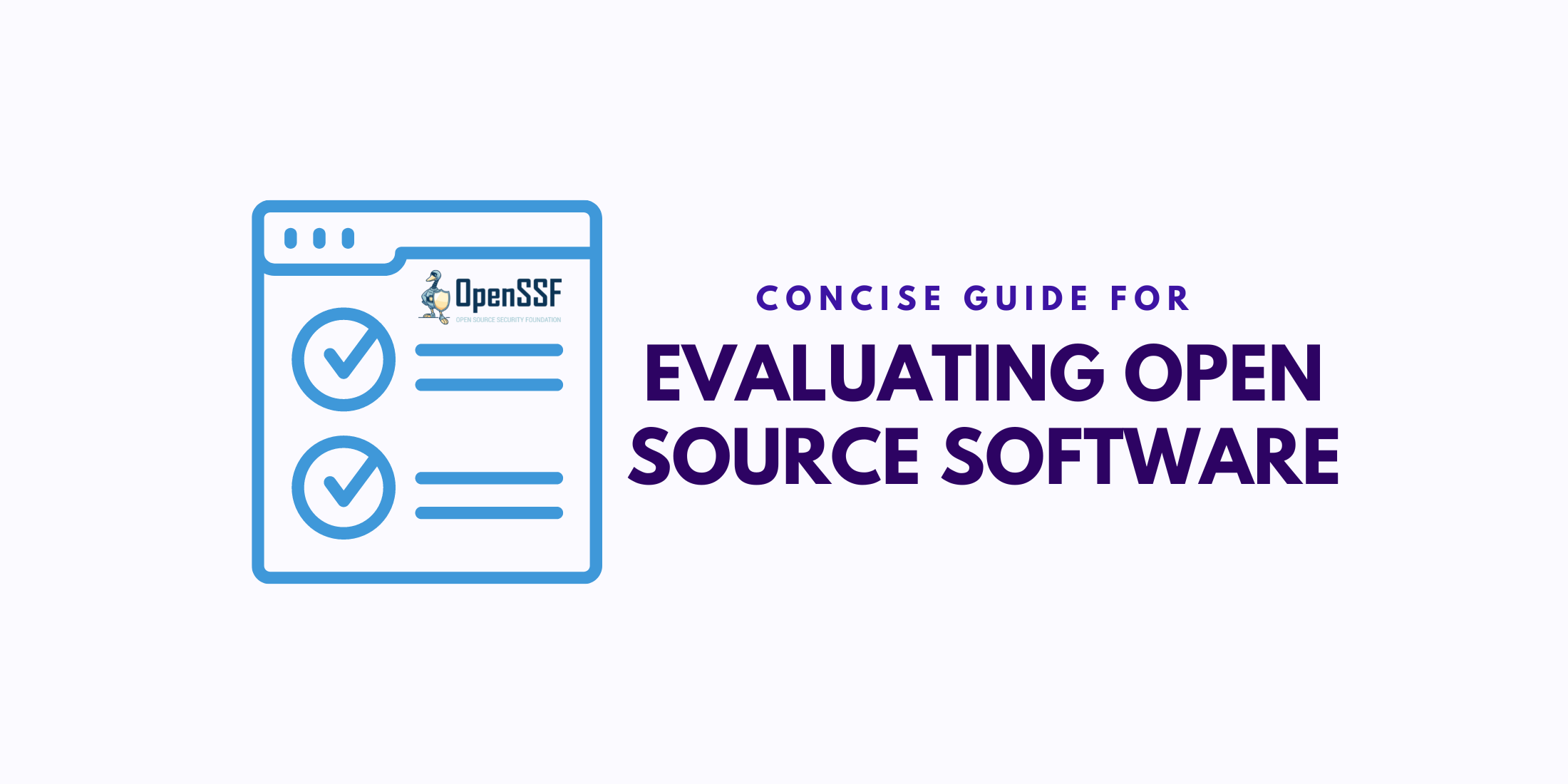 Concise Guide Evaluating OSS