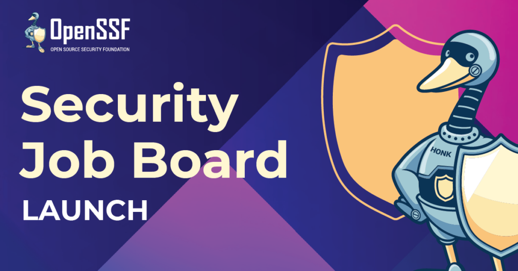 OpenSSF Launches Security Job Board for the Community Open Source
