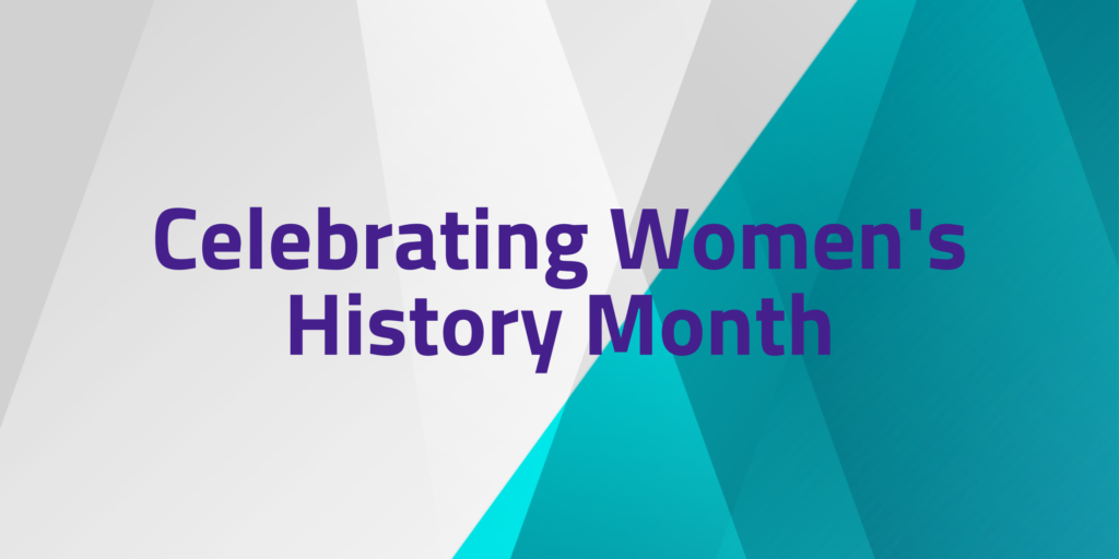 Celebrating Women's History Month