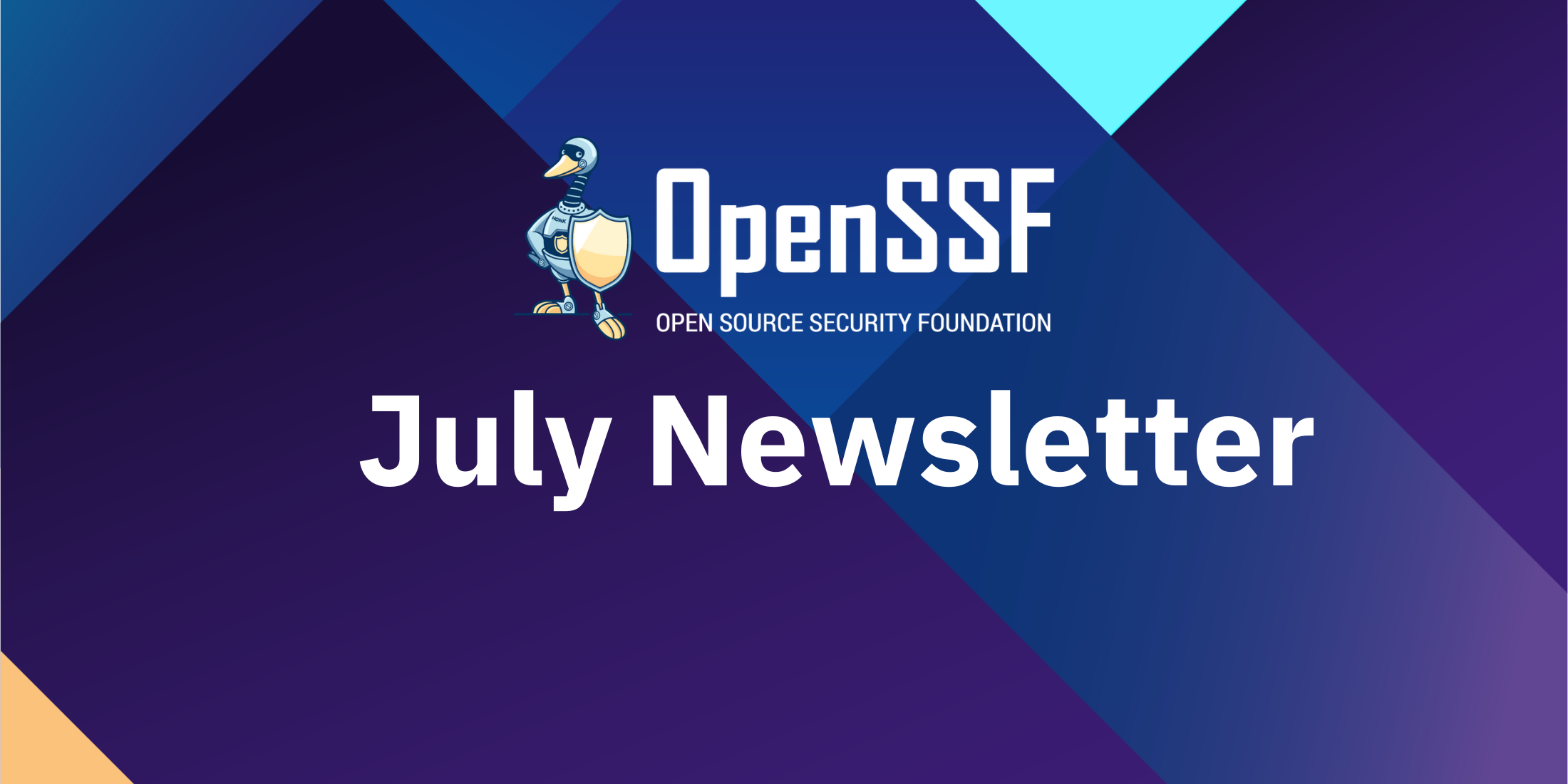 OpenSSF July Newsletter