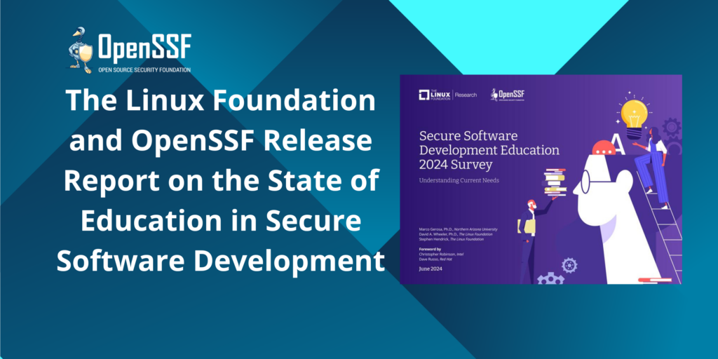 OpenSSF Newsletter – July 2024 – Open Source Security Foundation