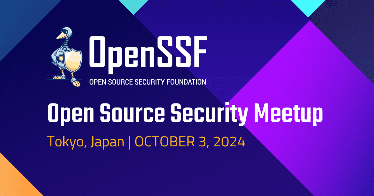 Join Us at the OSS Security Meetup in Tokyo, Japan – Open Source ...