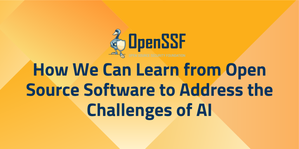 How We Can Learn from Open Source Software to Address the Challenges of ...