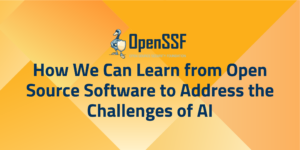 How_We_Can_Learn_from_Open_Source_Software_to_Address_the_Challenges_of_AI